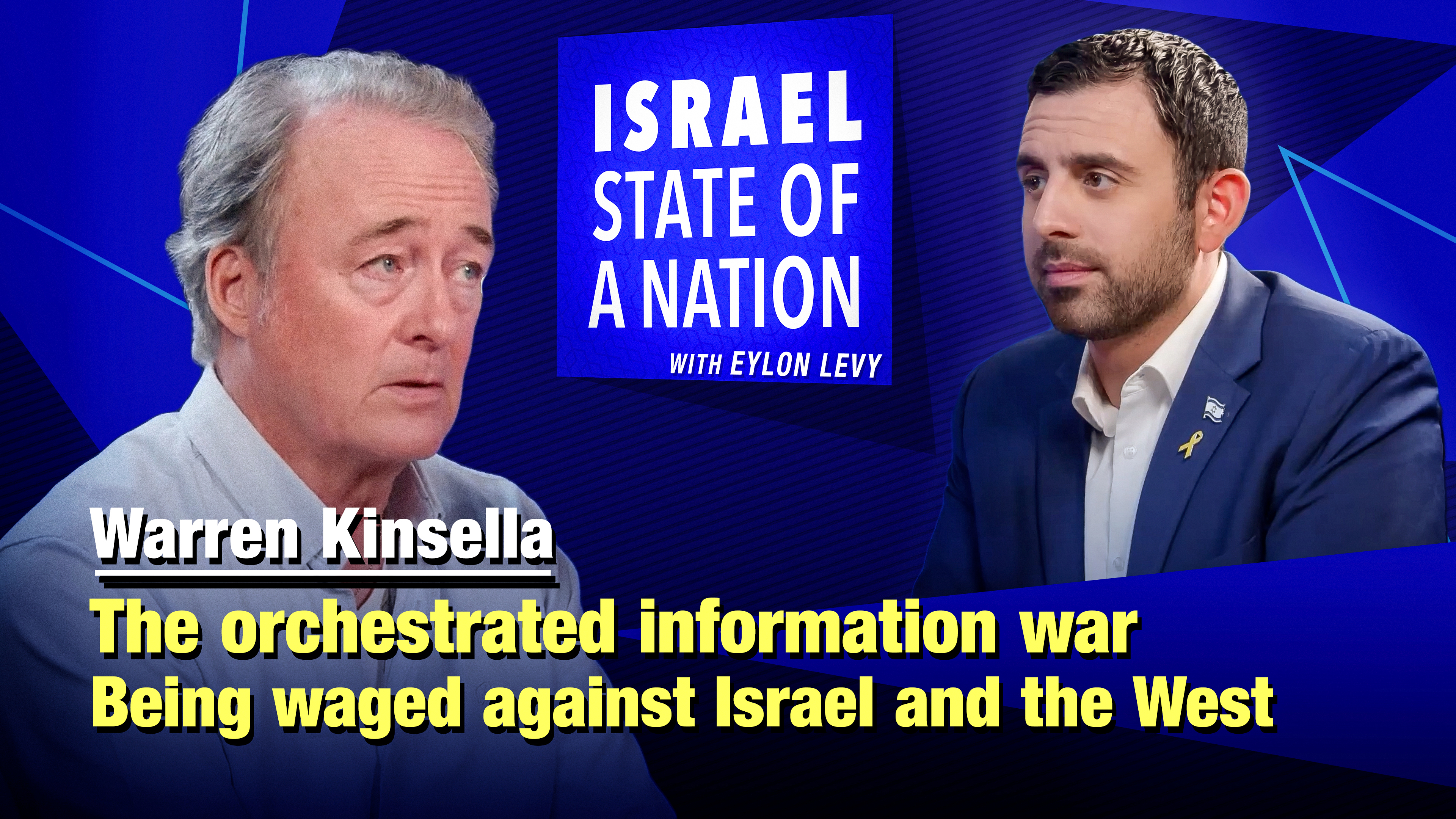 Eylon Levy – With Warren Kinsella on Global Protest Network