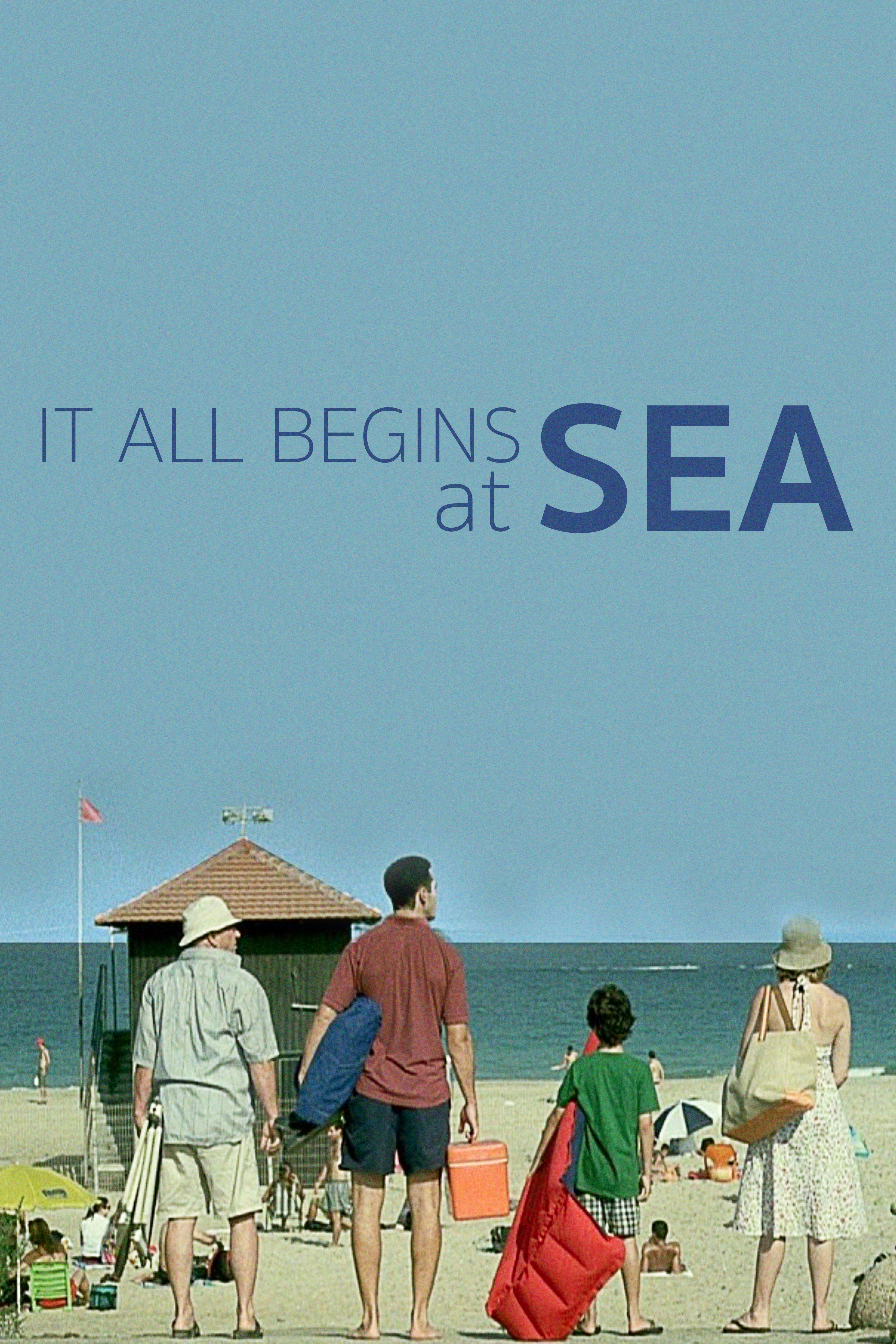 It All Begins at Sea