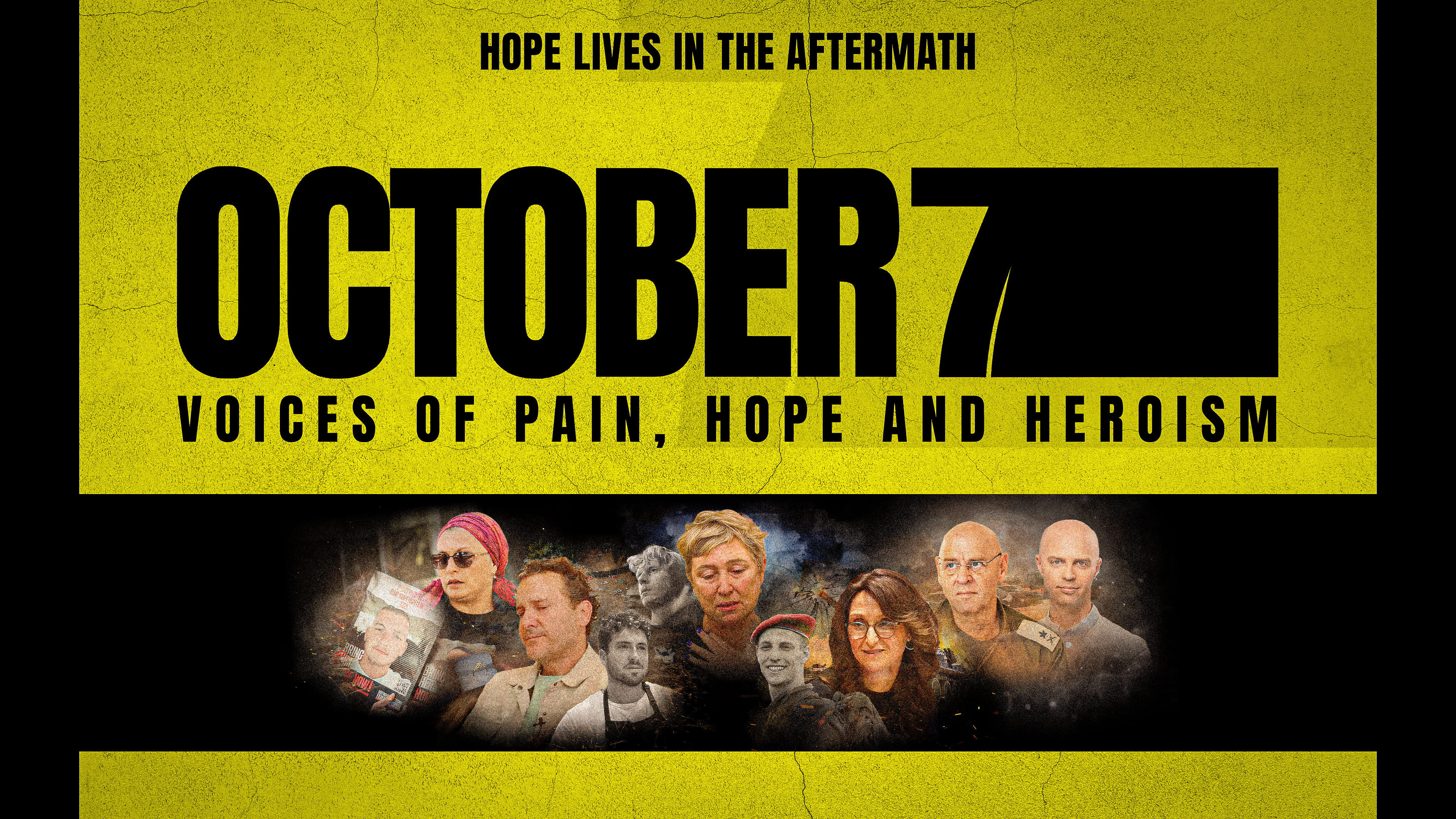 October 7th – Voices of Pain, Hope, and Heroism 