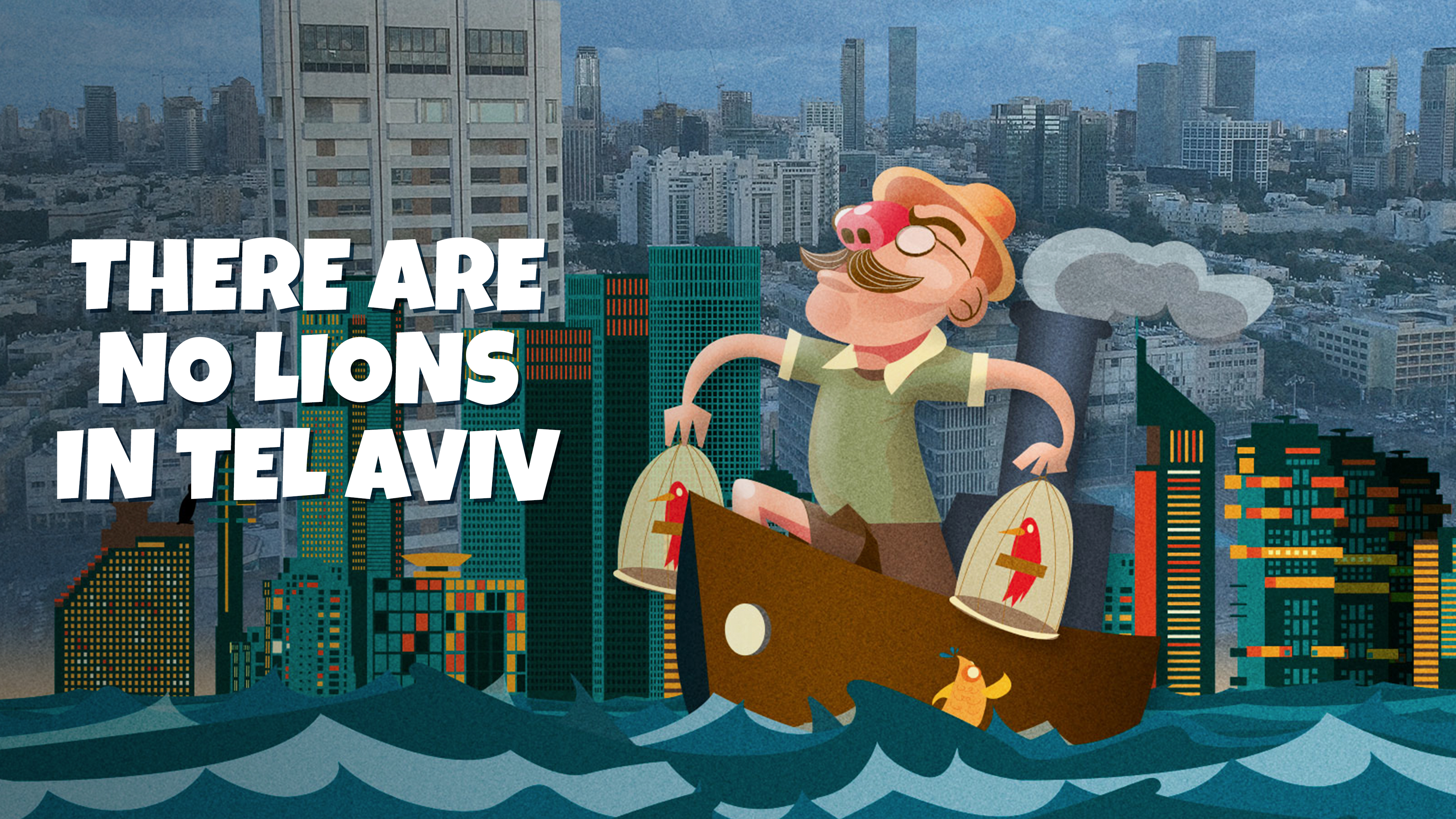 There Are No Lions in Tel Aviv