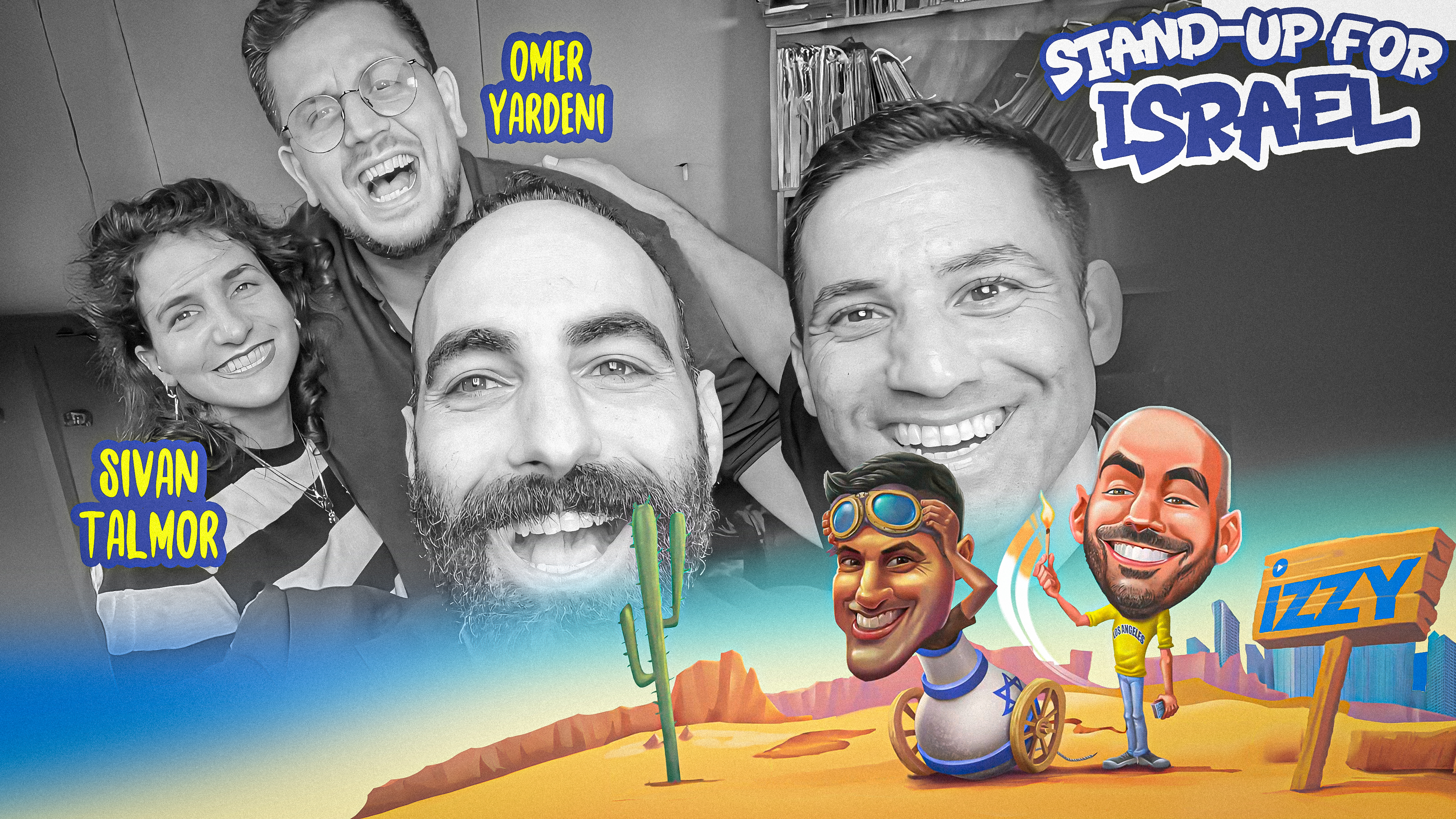 Stand up 4 Israel, Episode 9 – Omer Yardeni, Sivan Talmor