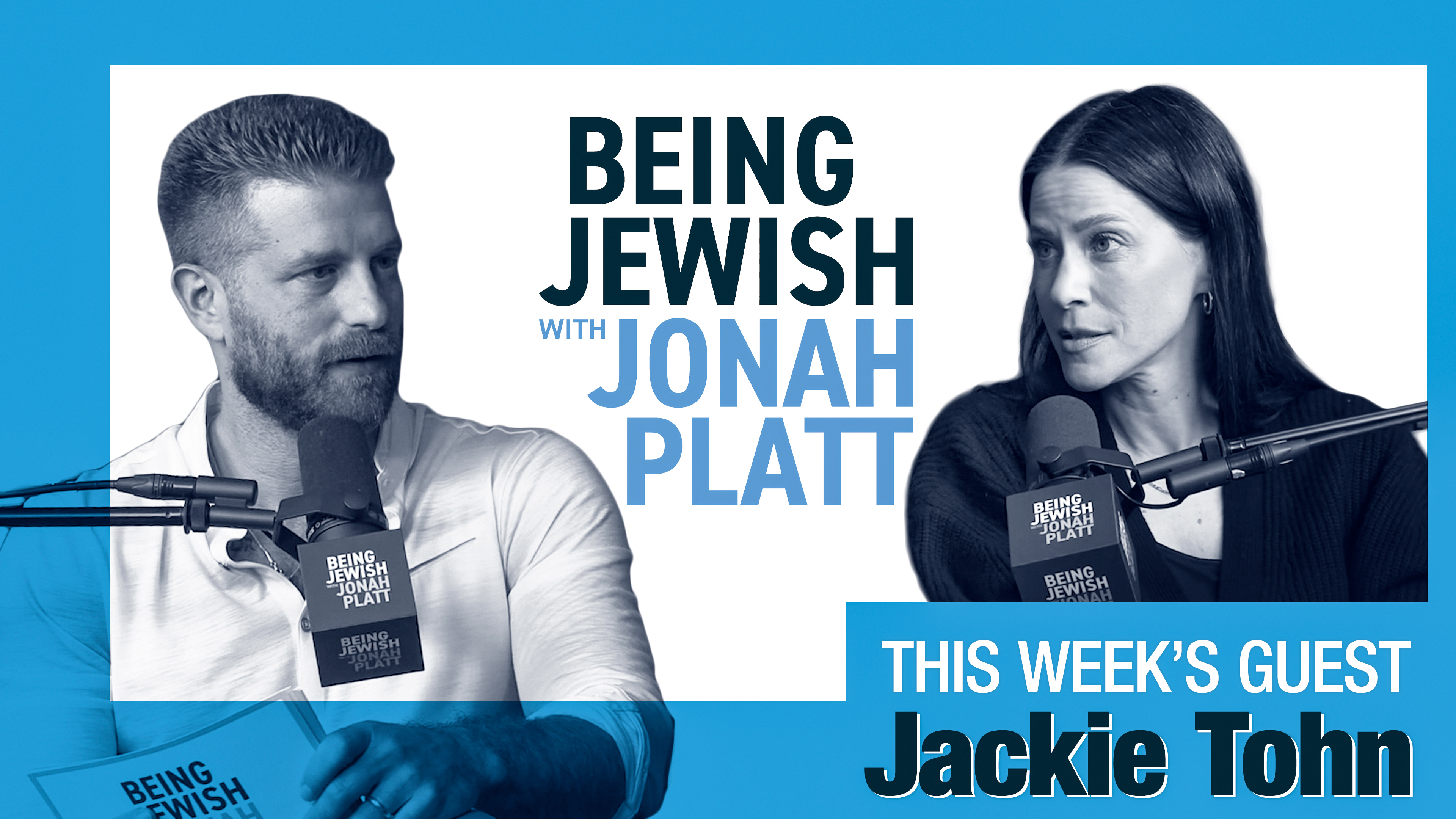 Being Jewish with Jonah Platt - Jackie Tohn
