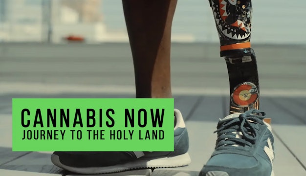 Cannabis Now - Journey to the Holy Land