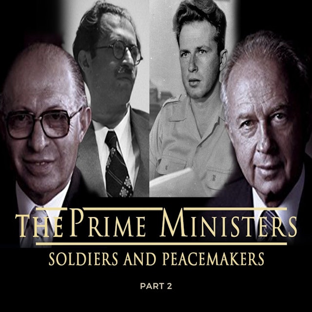 The Prime Ministers - Part 2 - Soldiers and Peacemakers