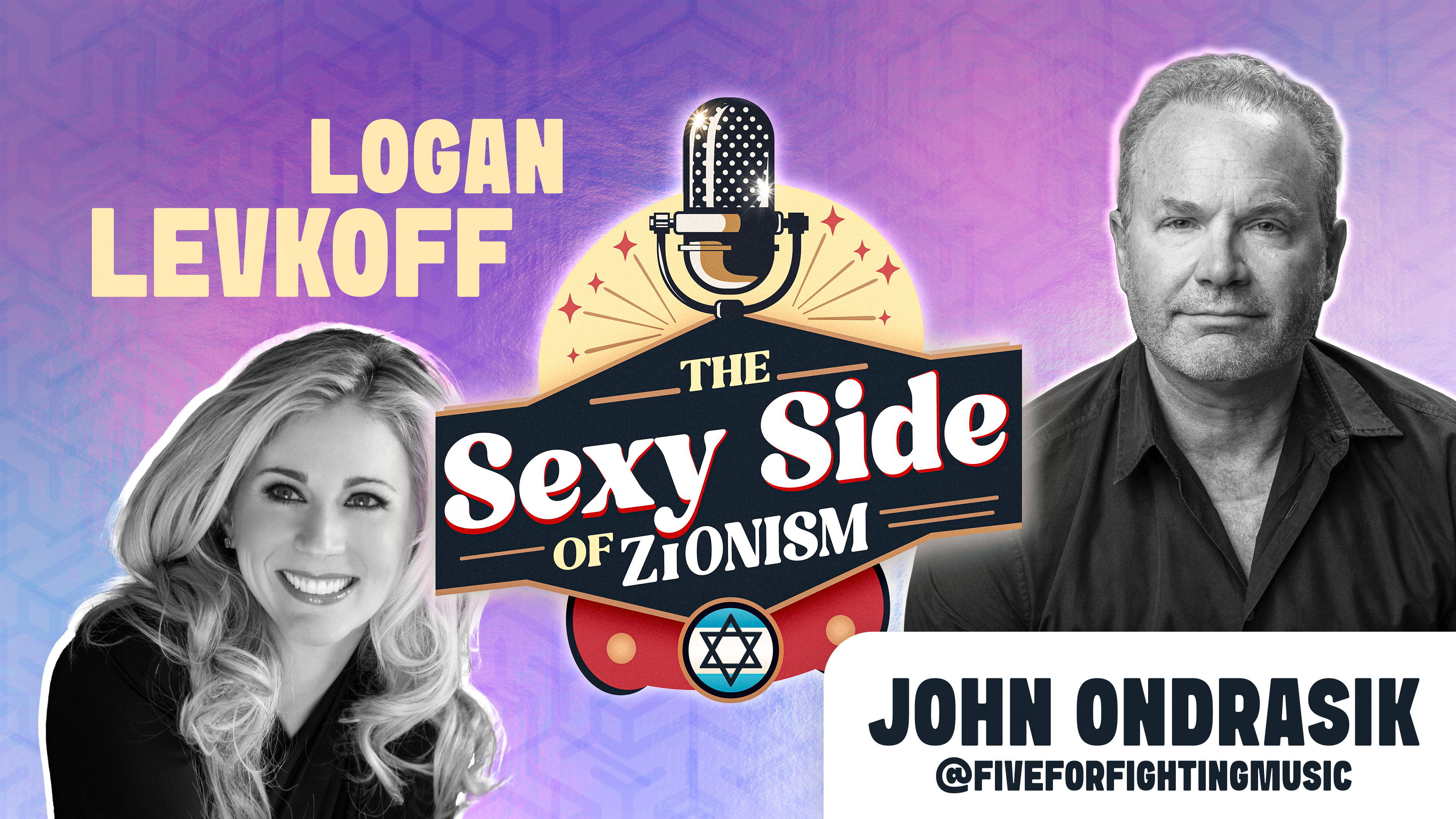 The Sexy Side of Zionism Ep. 21 - Dr. Logan Levkoff hosts John Ondrasik 