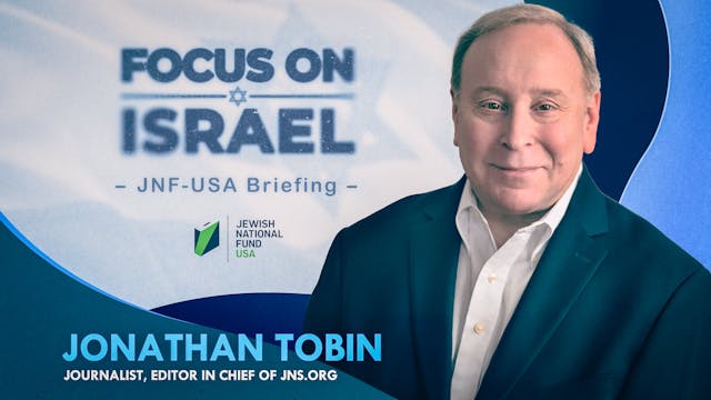 FOCUS ON ISRAEL - Jonathan Tobin