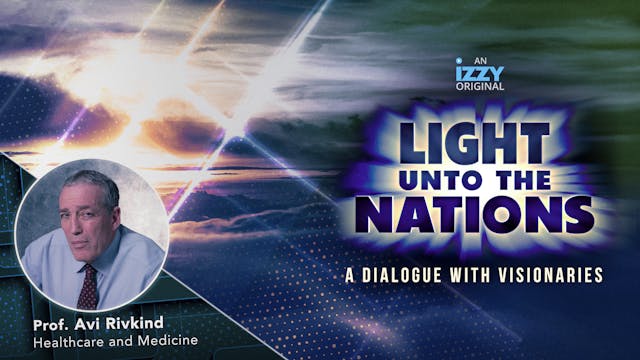 Light Unto The Nations, Episode 9 – A...