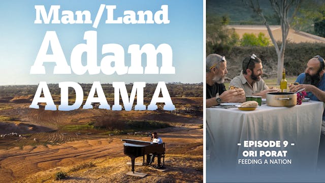 Man/Land - Episode 9 - Ori Porat: Ein...