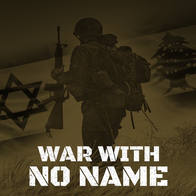 War With No Name - Episode 1 - Backed by the IDF