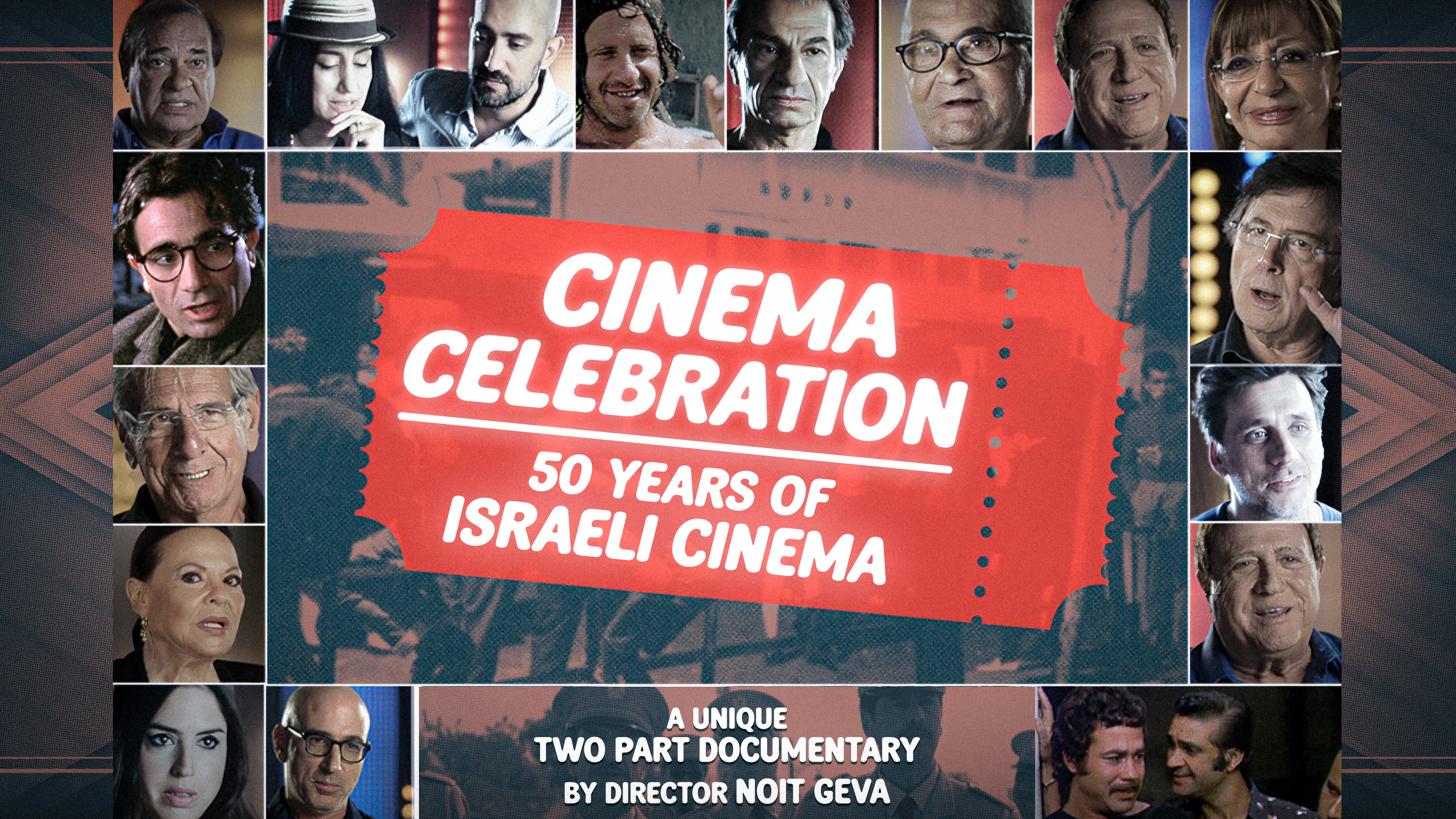 Cinema Celebration - 50 Years of Israeli Cinema