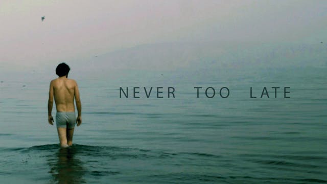 Trailer — Never Too Late