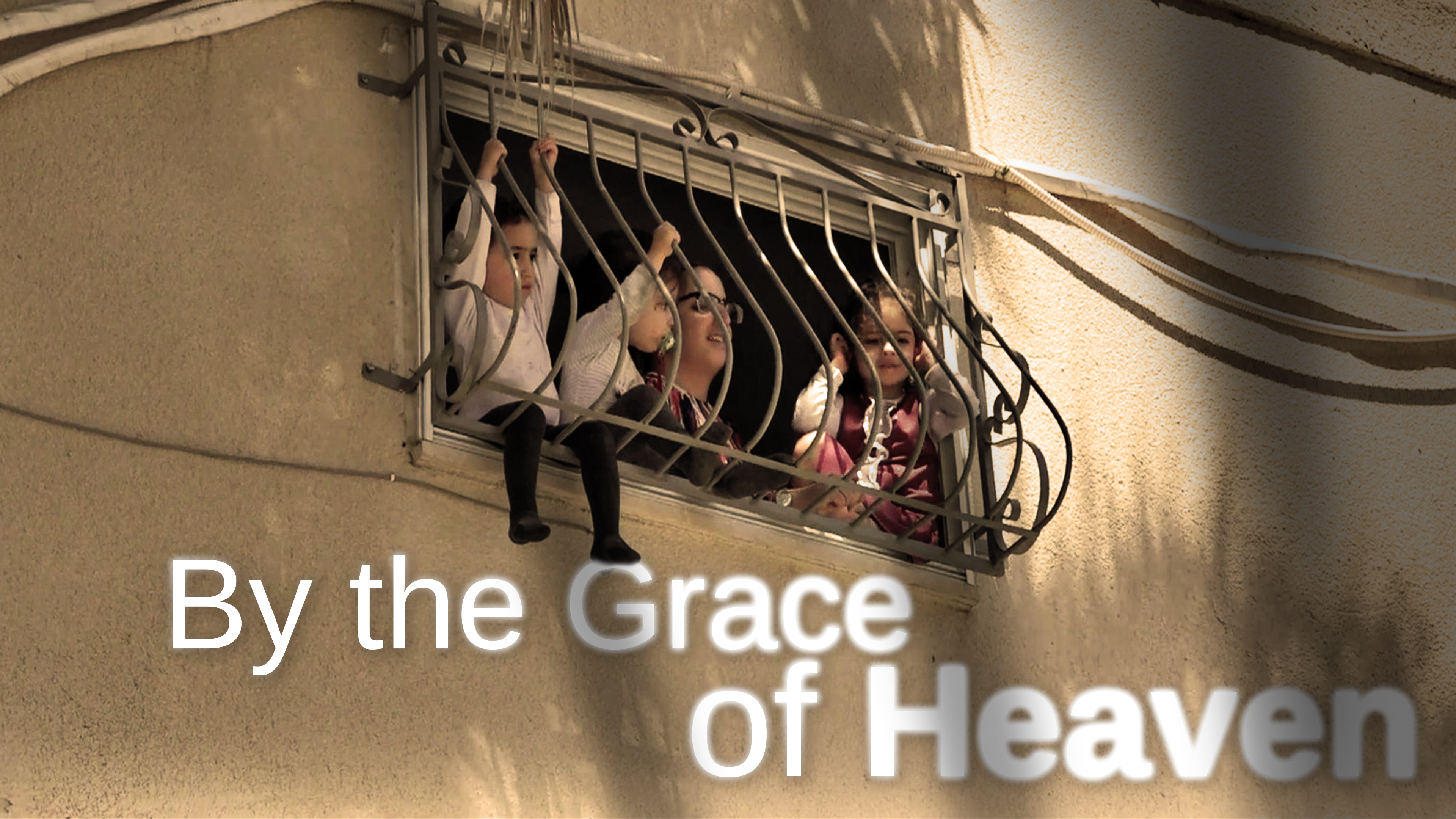 By the Grace of Heaven