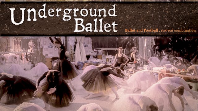 Trailer - Underground Ballet