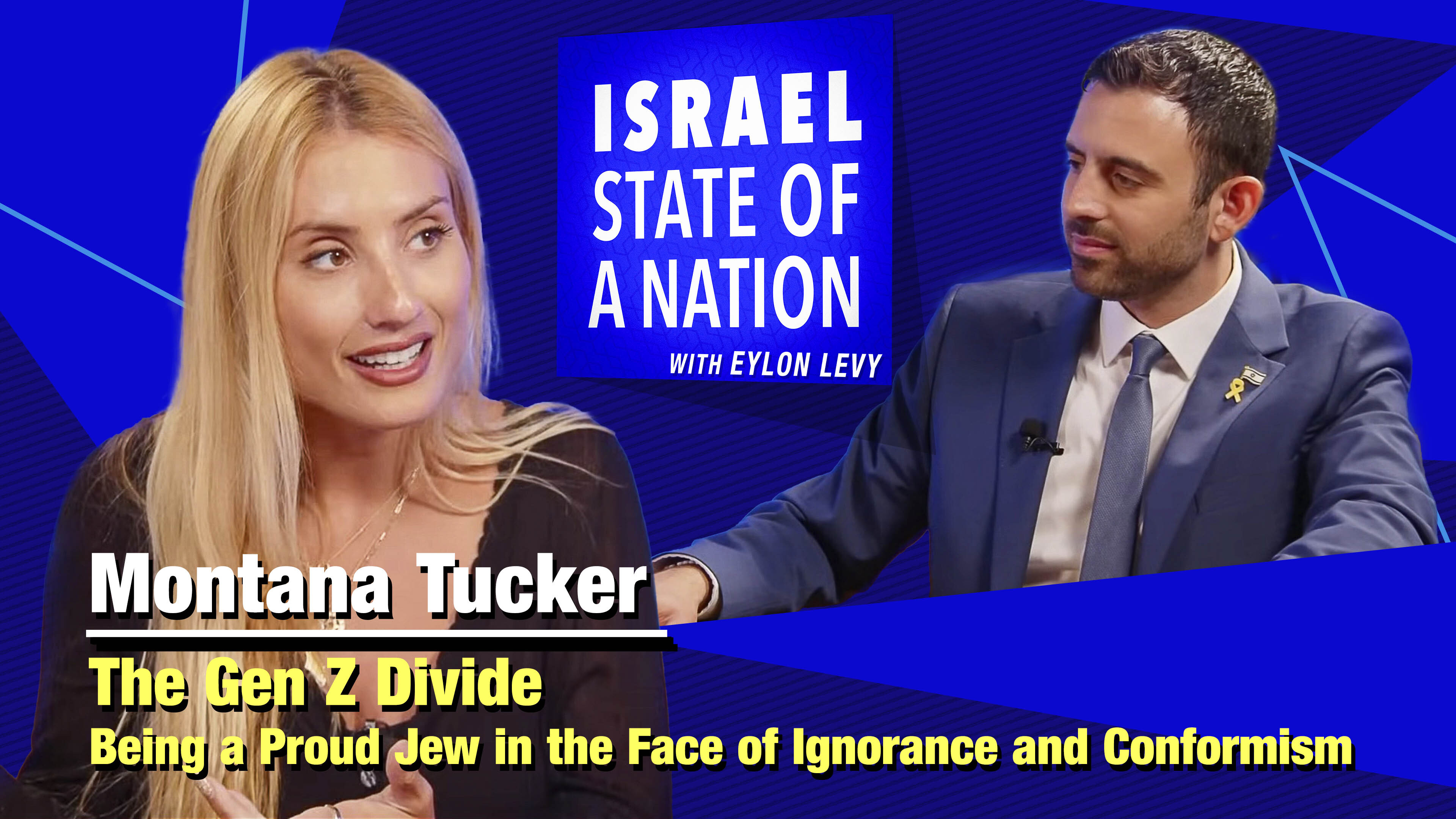 Eylon Levy – The Gen Z Divide with the Jewish mega-influencer Montana Tucker 