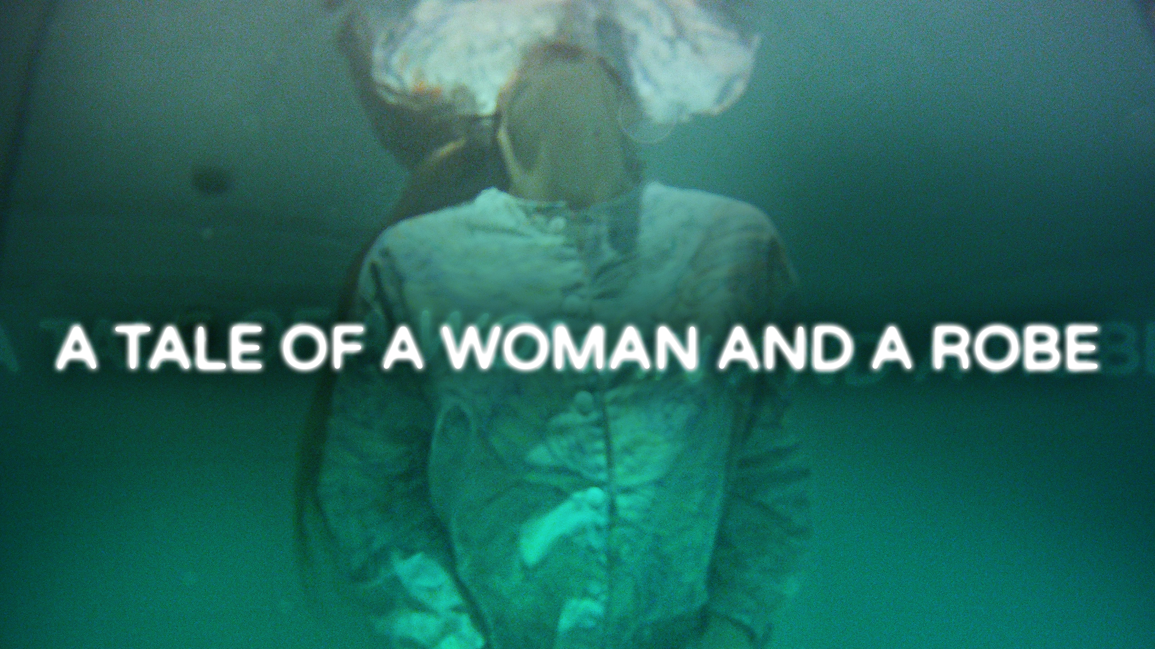 A Tale of a Woman and a Robe