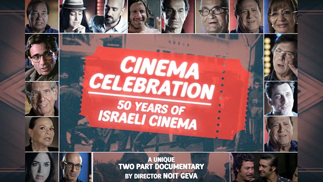 Cinema Celebration - 50 Years of Isra...