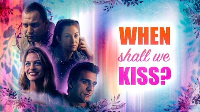Trailer — When Shall We Kiss?