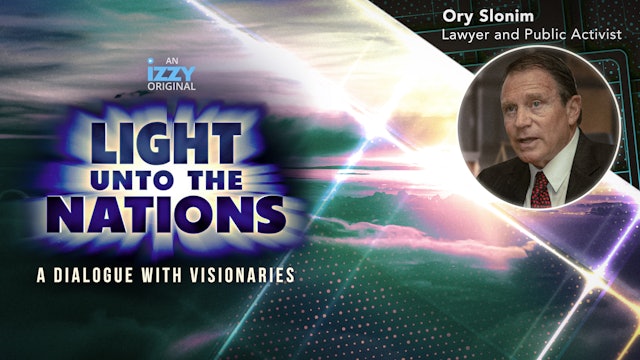 Light Unto The Nations, Episode 12 – Ory Slonim