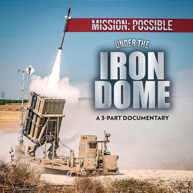 Under the Iron Dome - Episode 1 - Death From Above 