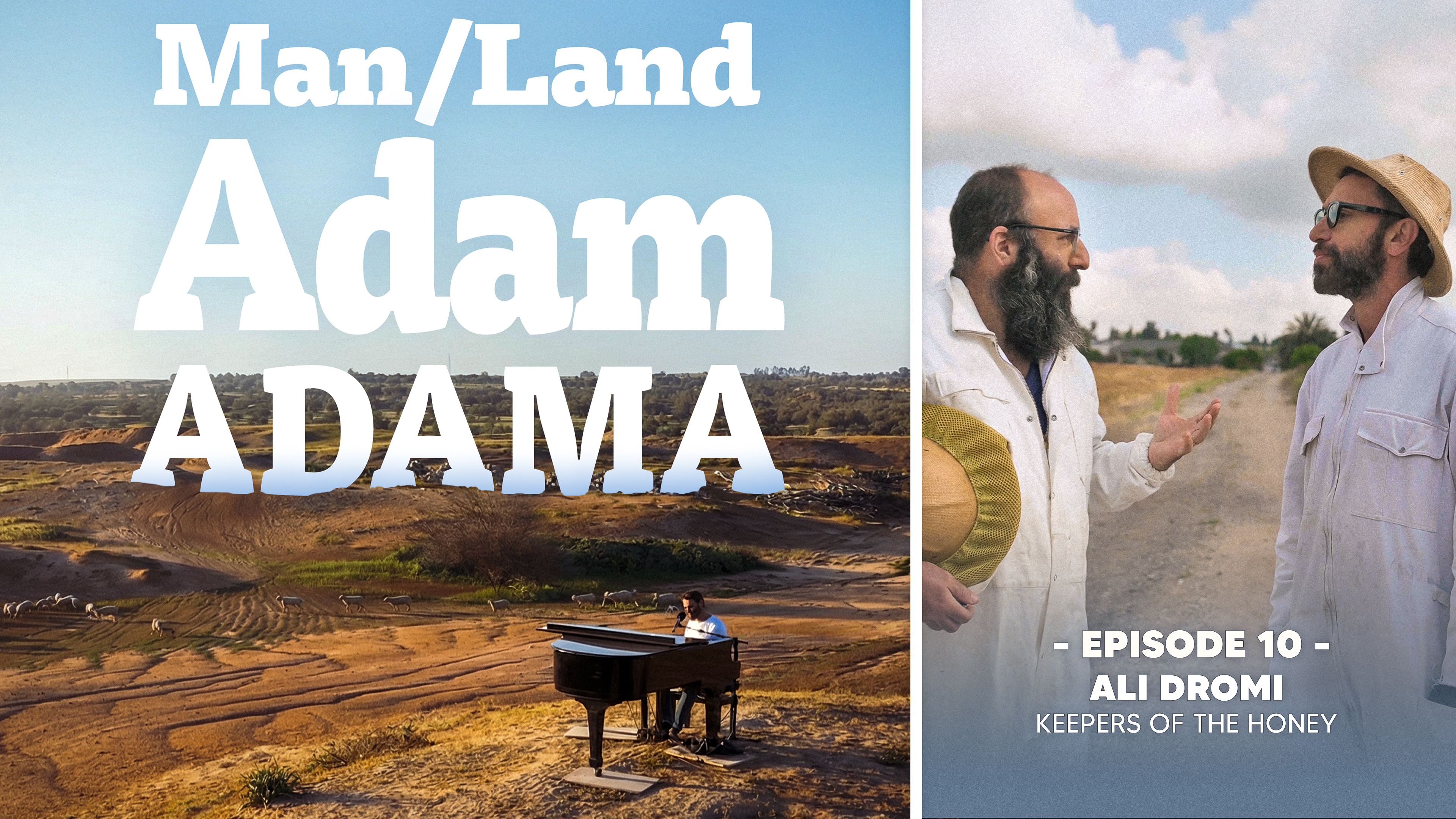 Man/Land - Episode 10 - Ali Dromi: Nahalal beekeeper