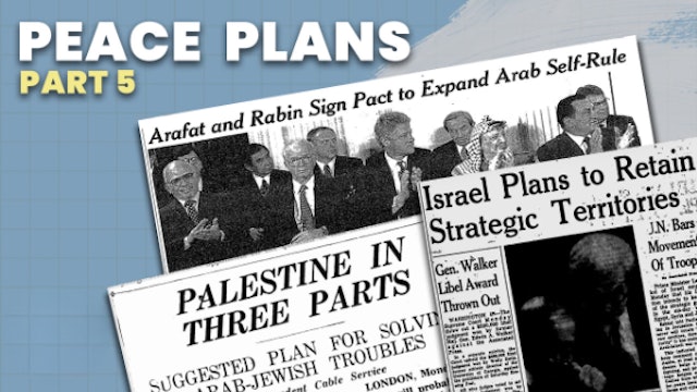 Settlements - Finale - Part 5 - The Israeli-Palestinian Peace Process