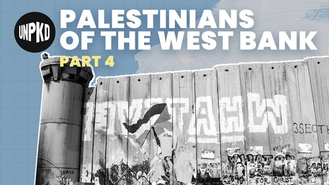 Settlements - Part 4 - Palestinians o...