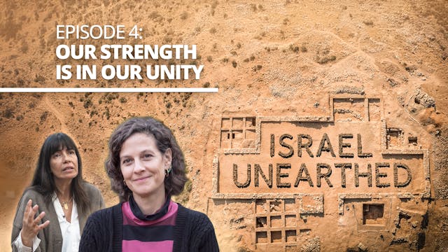 Israel Unearthed - Episode 4 - Our St...