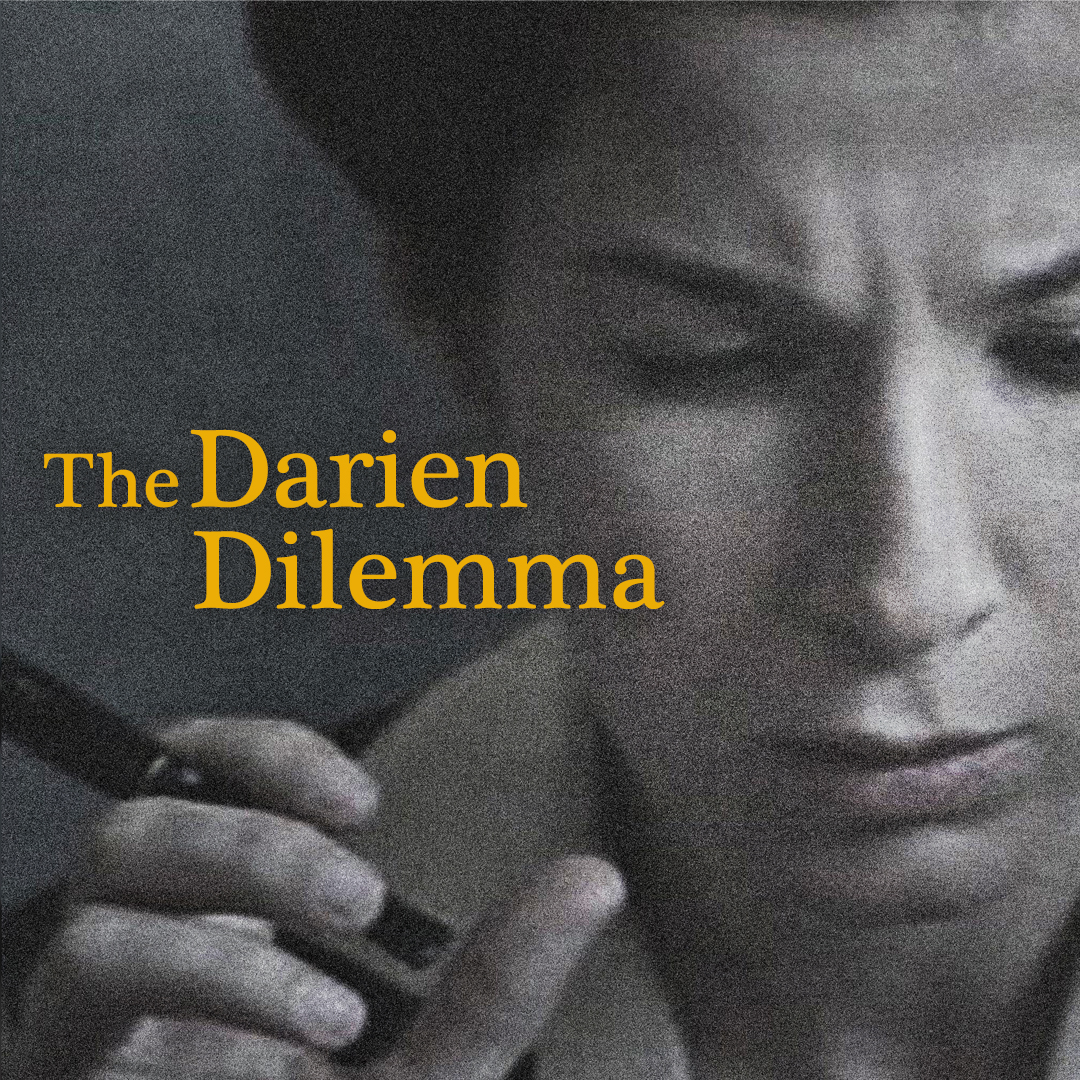 The Darien Dilemma 