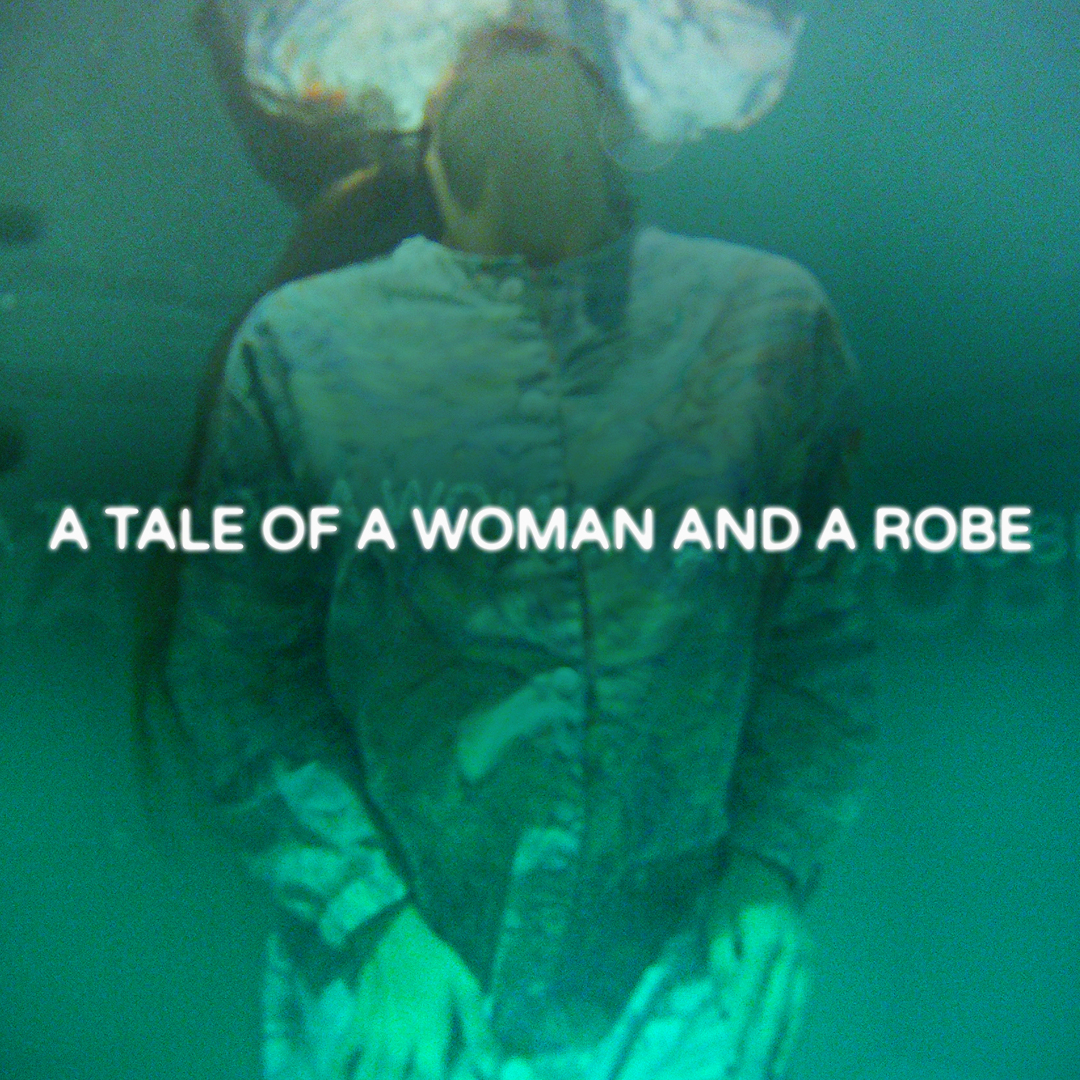 A Tale of a Woman and a Robe