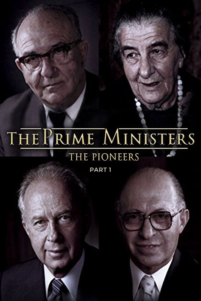 The Prime Ministers - Part 1 - The Pioneers