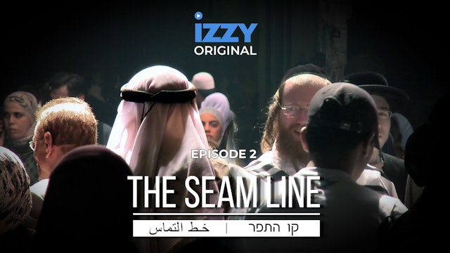 The Seam-Line – Episode 2