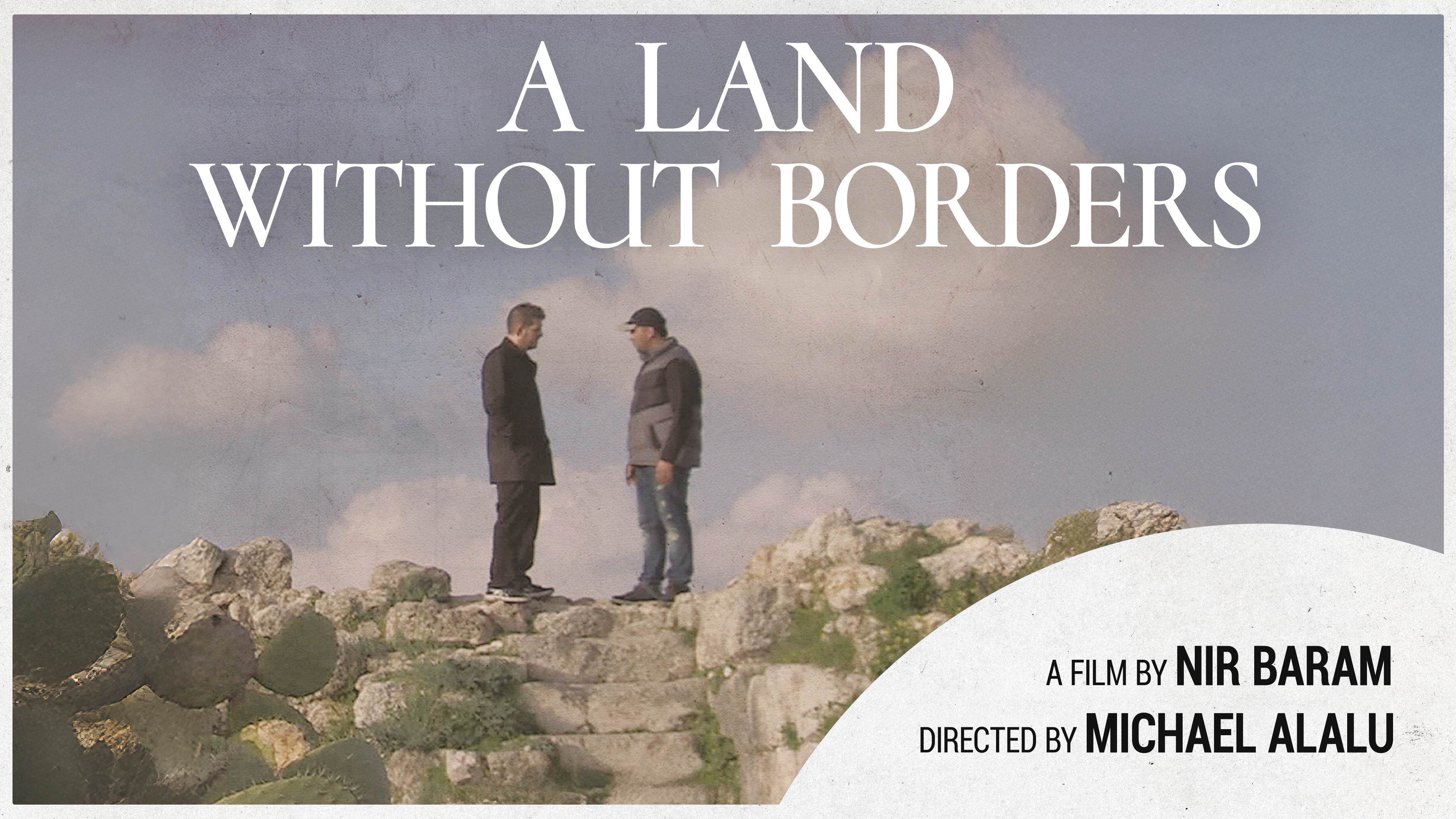A Land Without Borders