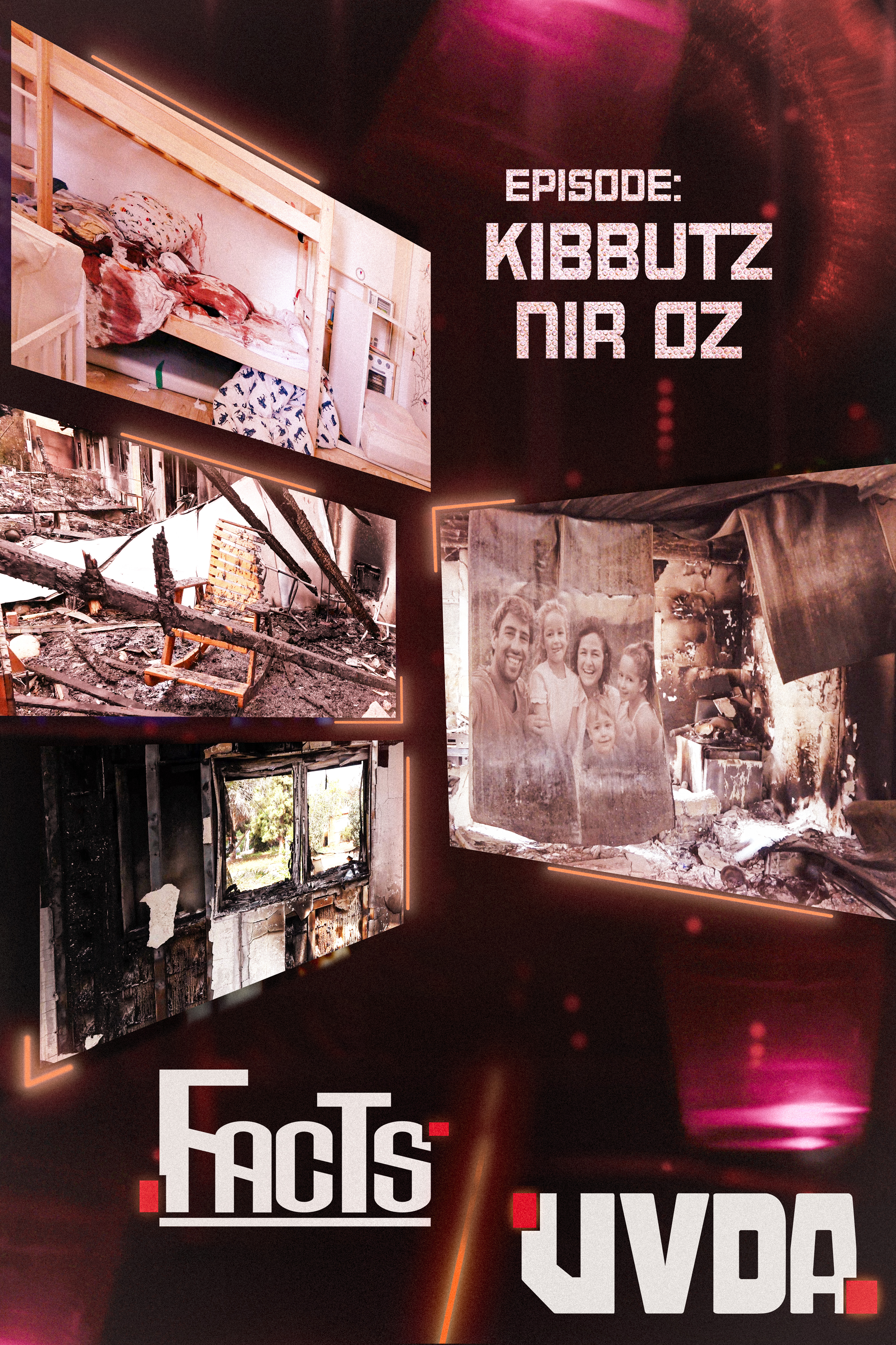 Facts | Episode 8, Kibbutz Nir Oz 