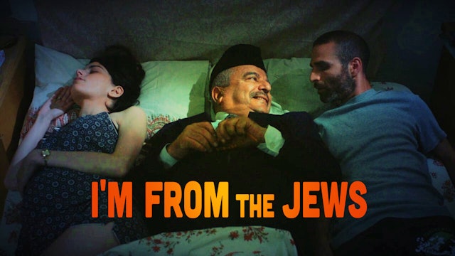 I'm From the Jews