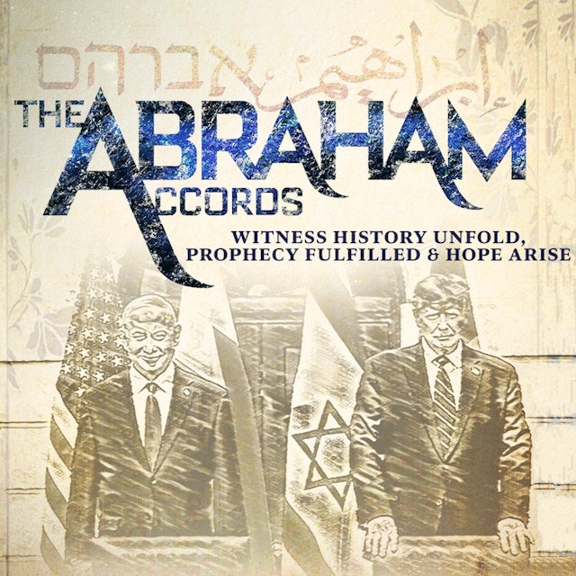 The Abraham Accords - Part 1 - Descendants of Abraham