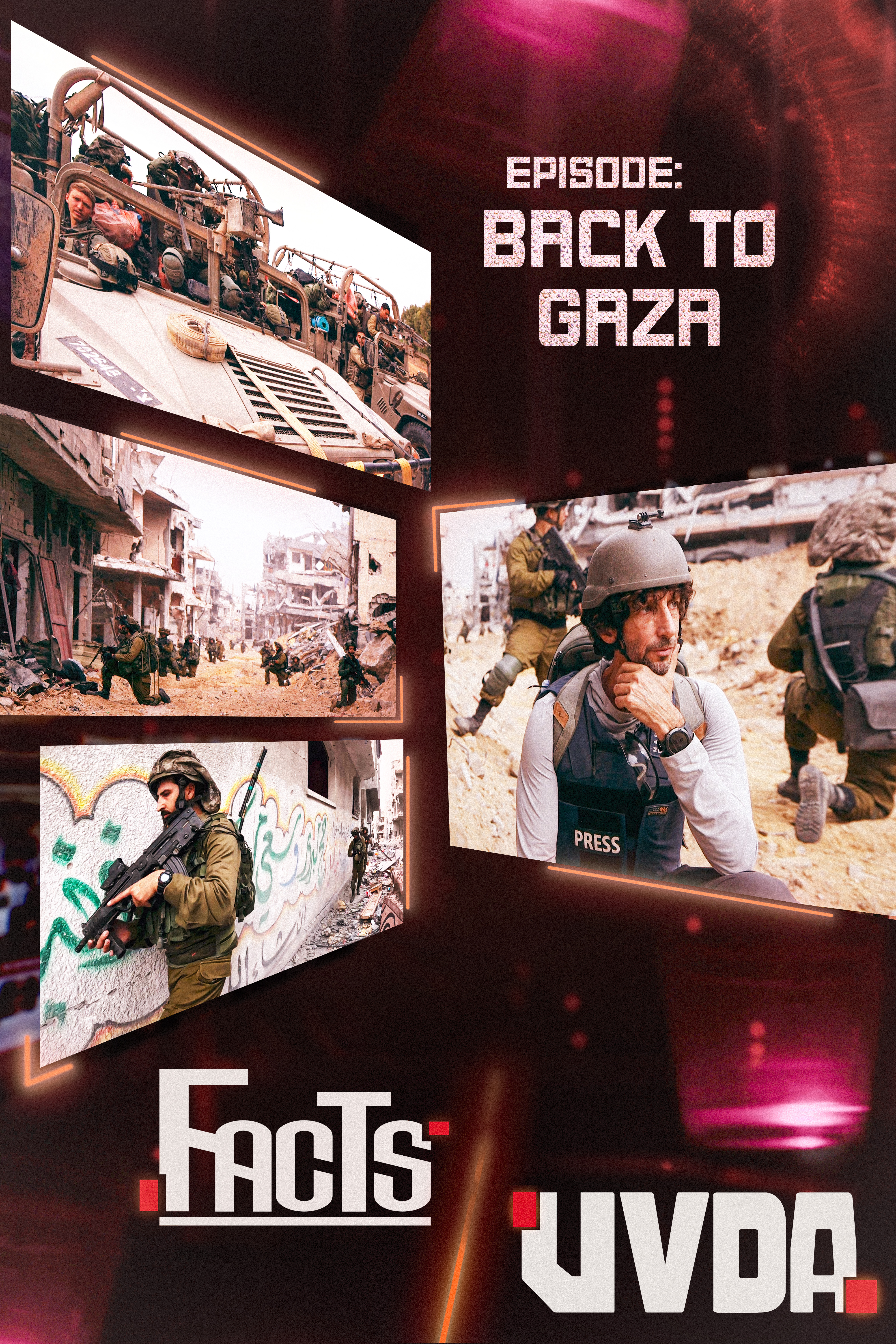 Facts | Episode 7, Back to Gaza 