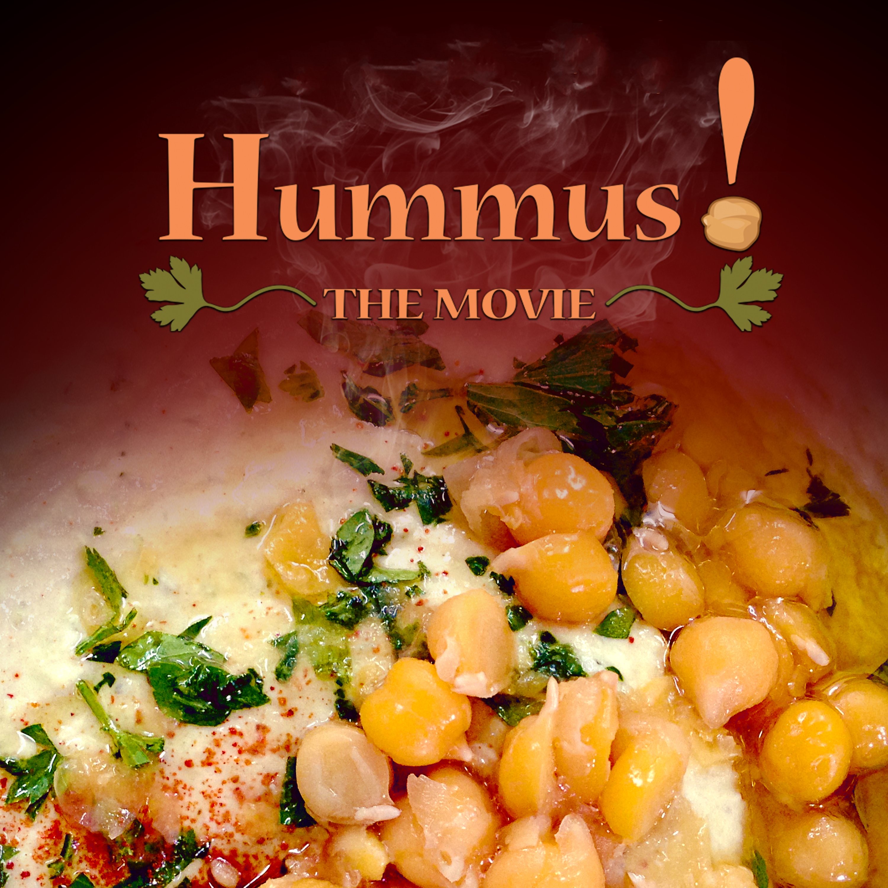 Hummus - The Movie