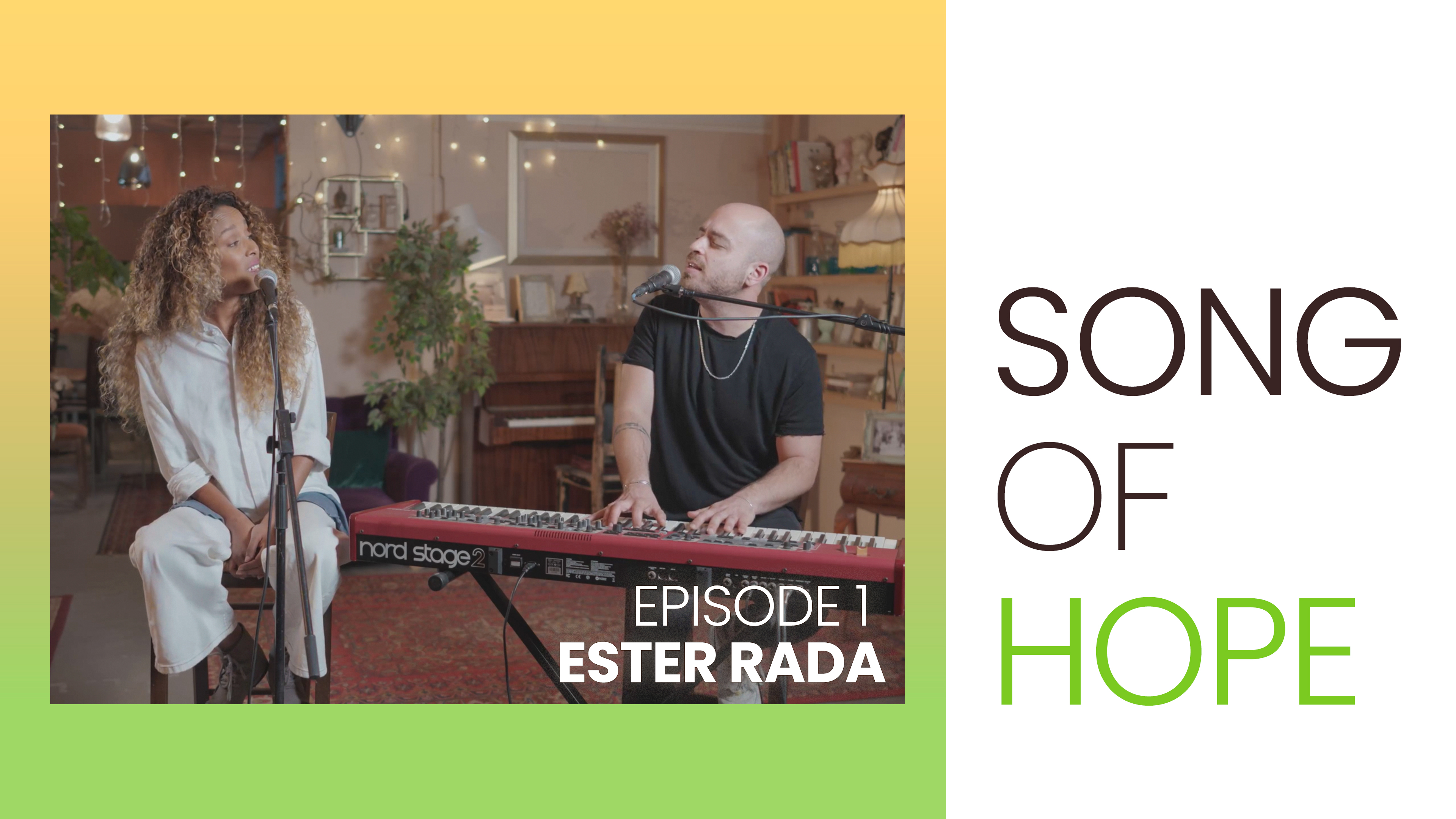 Song Of Hope - Episode 1 - Ester Rada