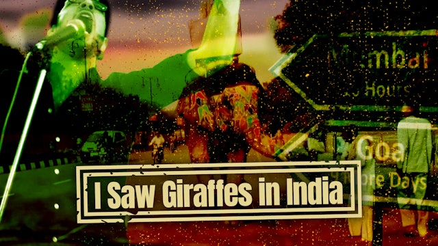 I Saw Giraffes in India