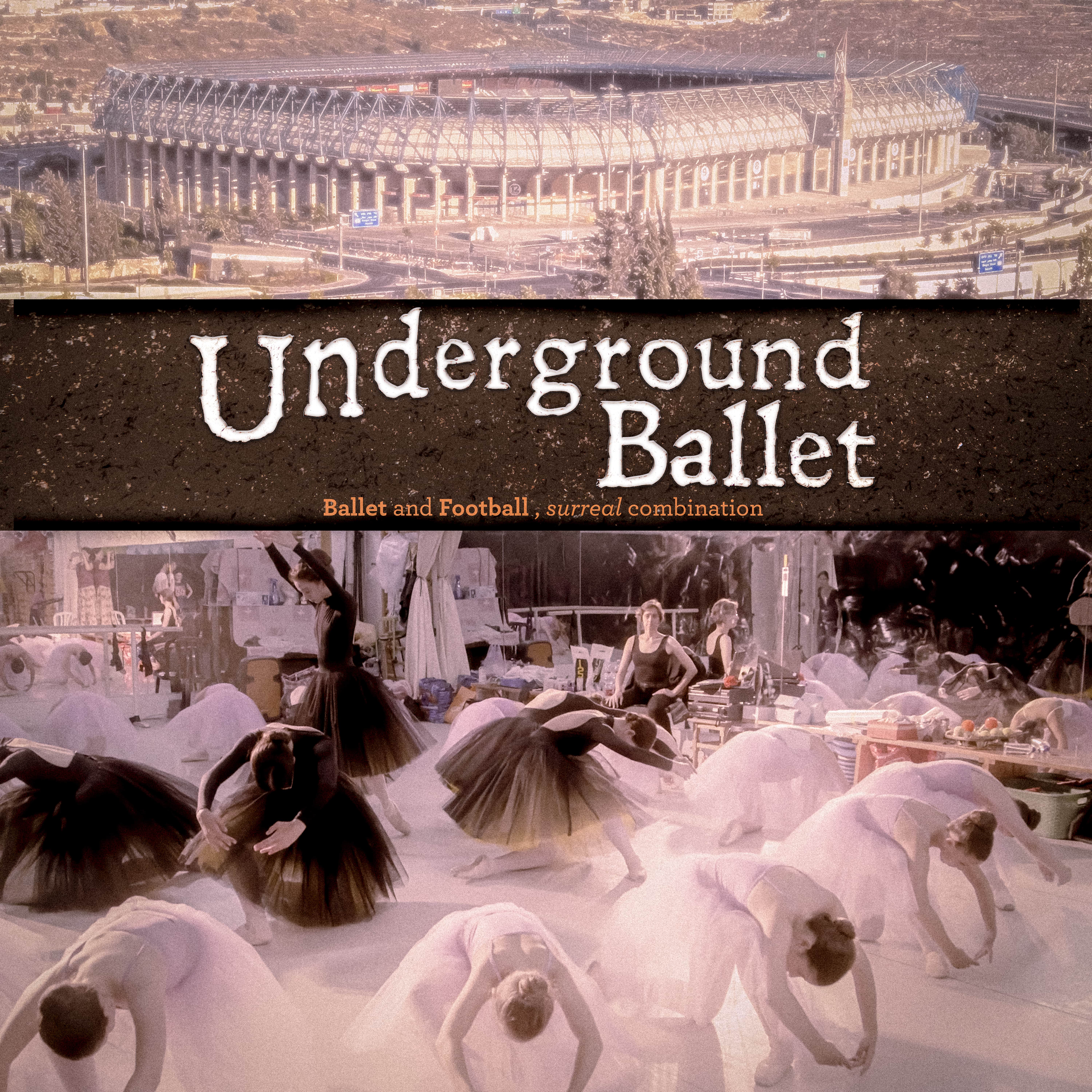 Underground Ballet