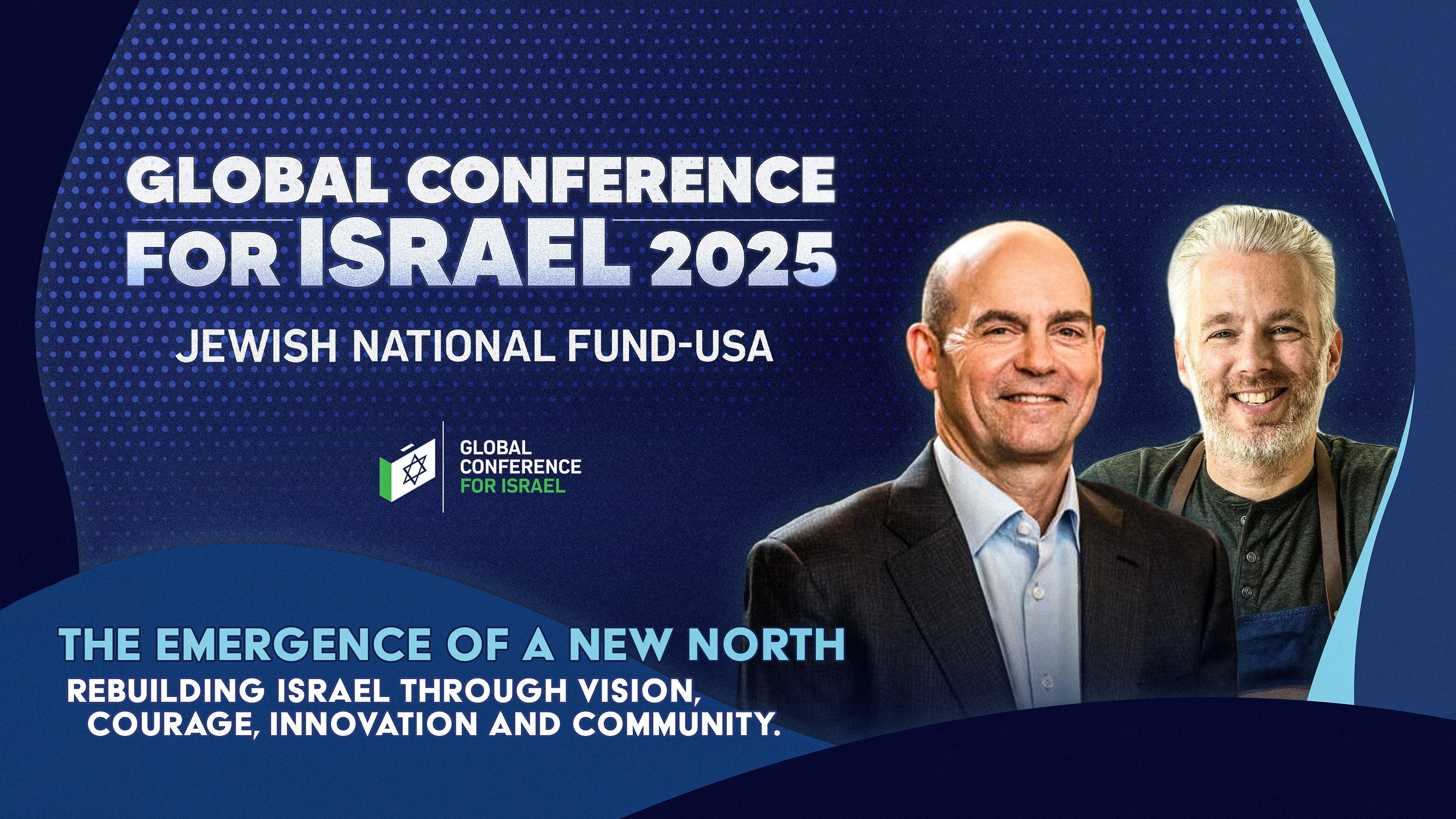 JNF Global Conference 2025 - The Emergence of a New North