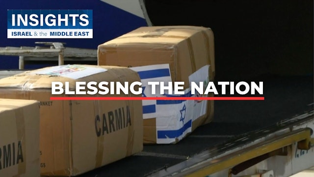 Insights - Israel & The Middle East - S2, Episode 11 - Blessing the Nation