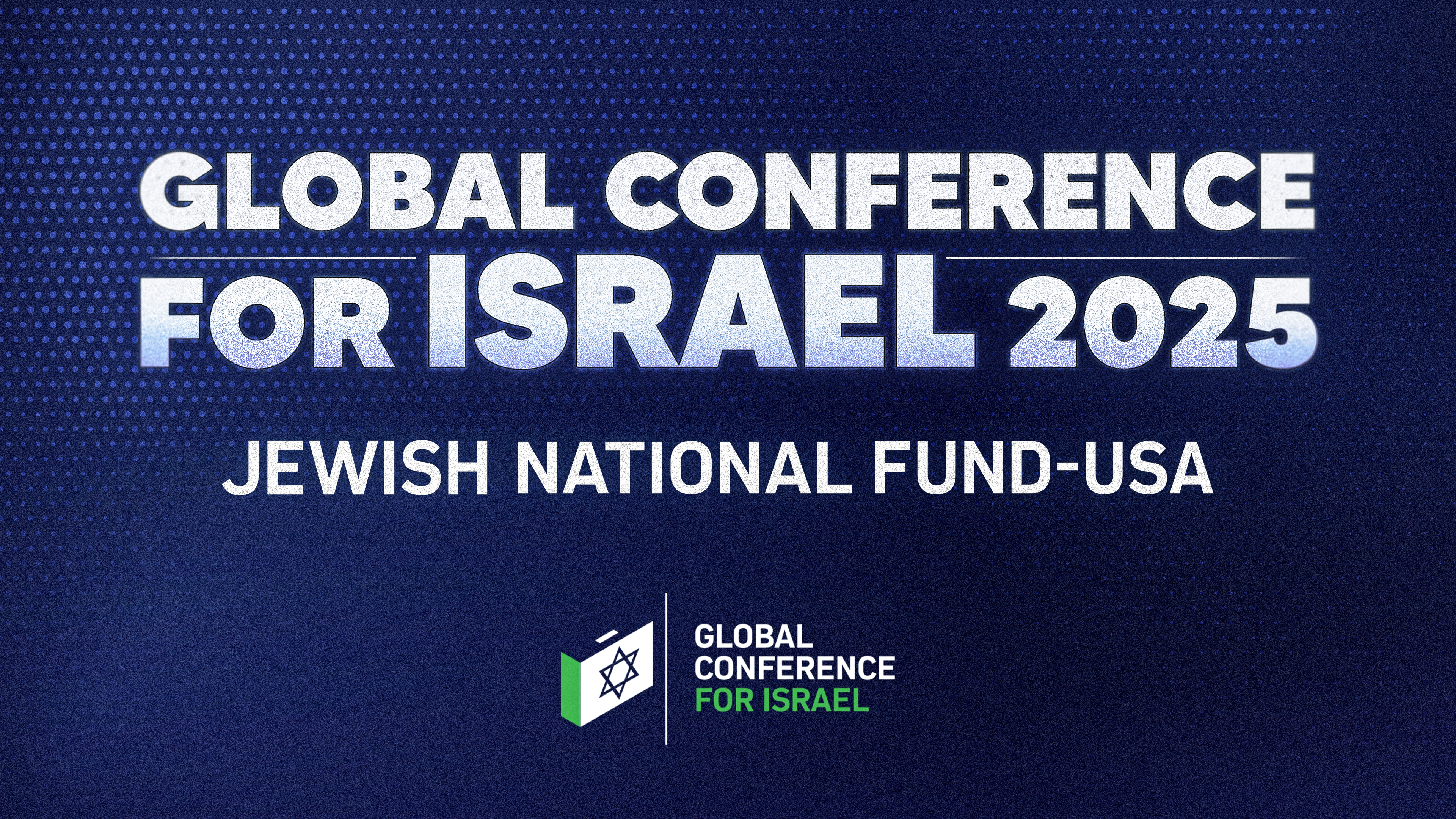 JNF Global Conference for Israel 2025
