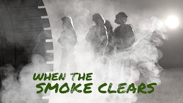 When the Smoke Clears