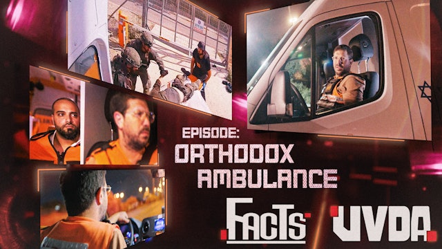Facts | Episode 5, Orthodox Ambulance 