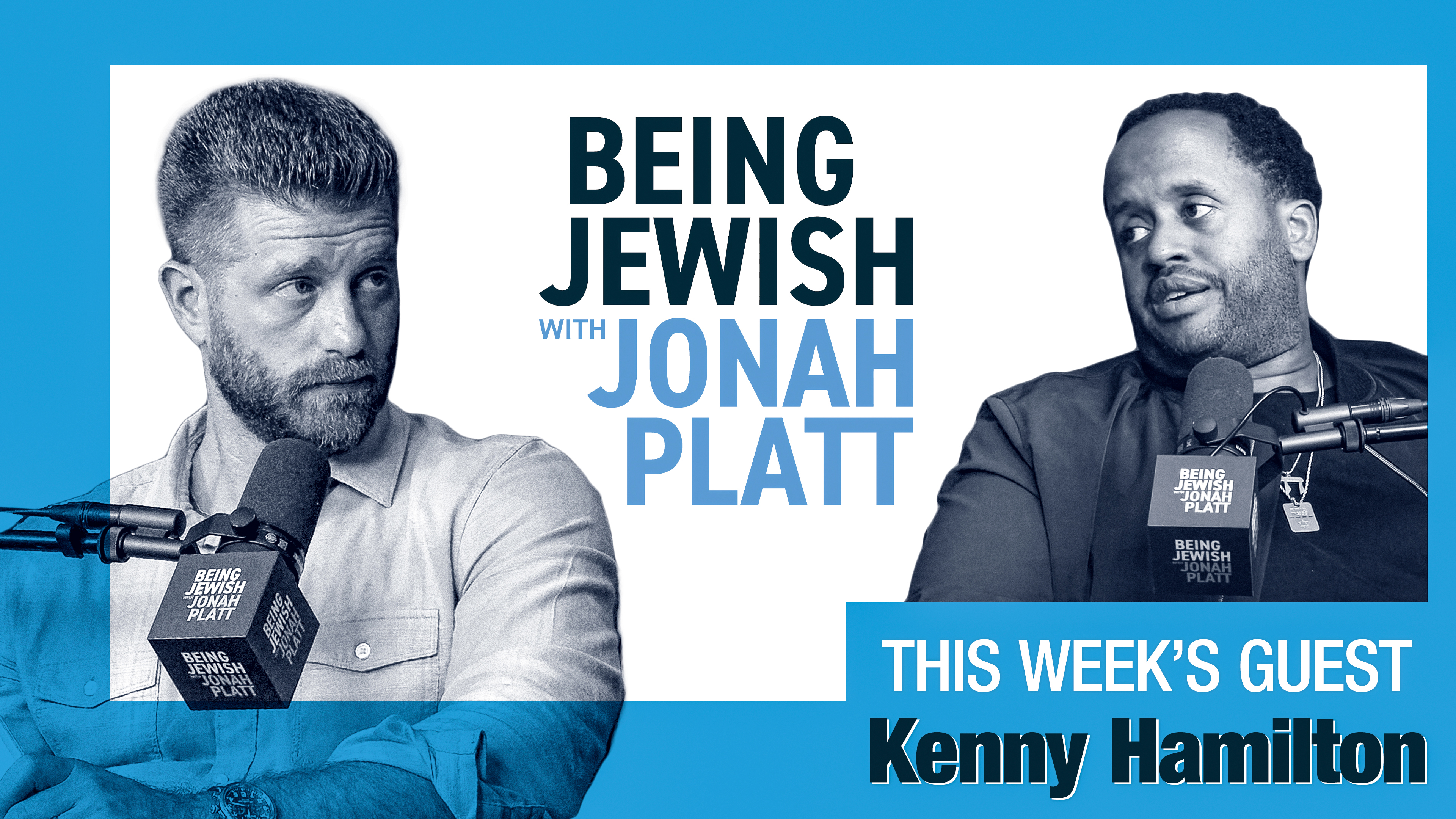 Being Jewish with Jonah Platt - Kenny Hamilton