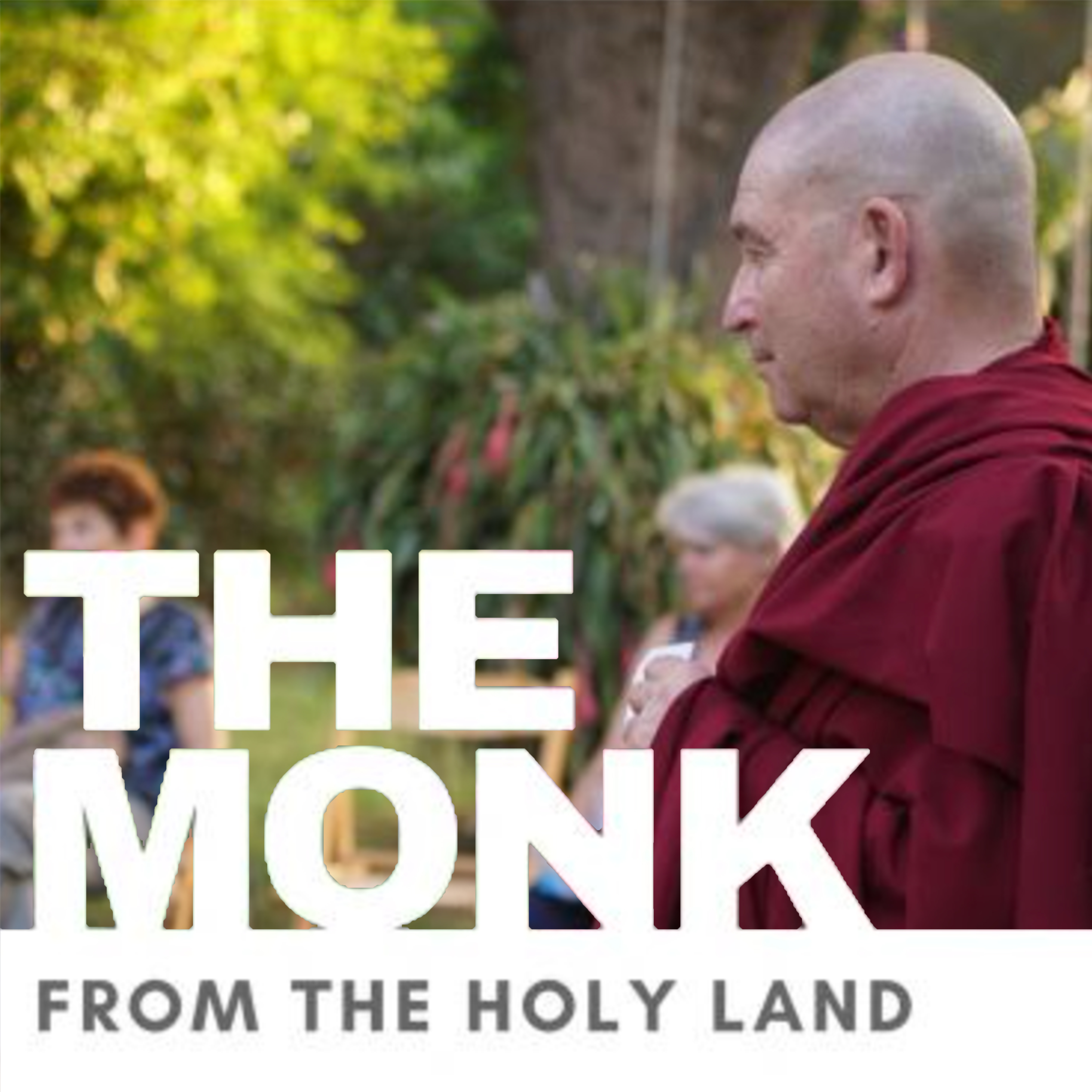 The Monk From the Holy Land