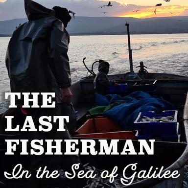 The Last Fisherman in the Sea of Galilee 