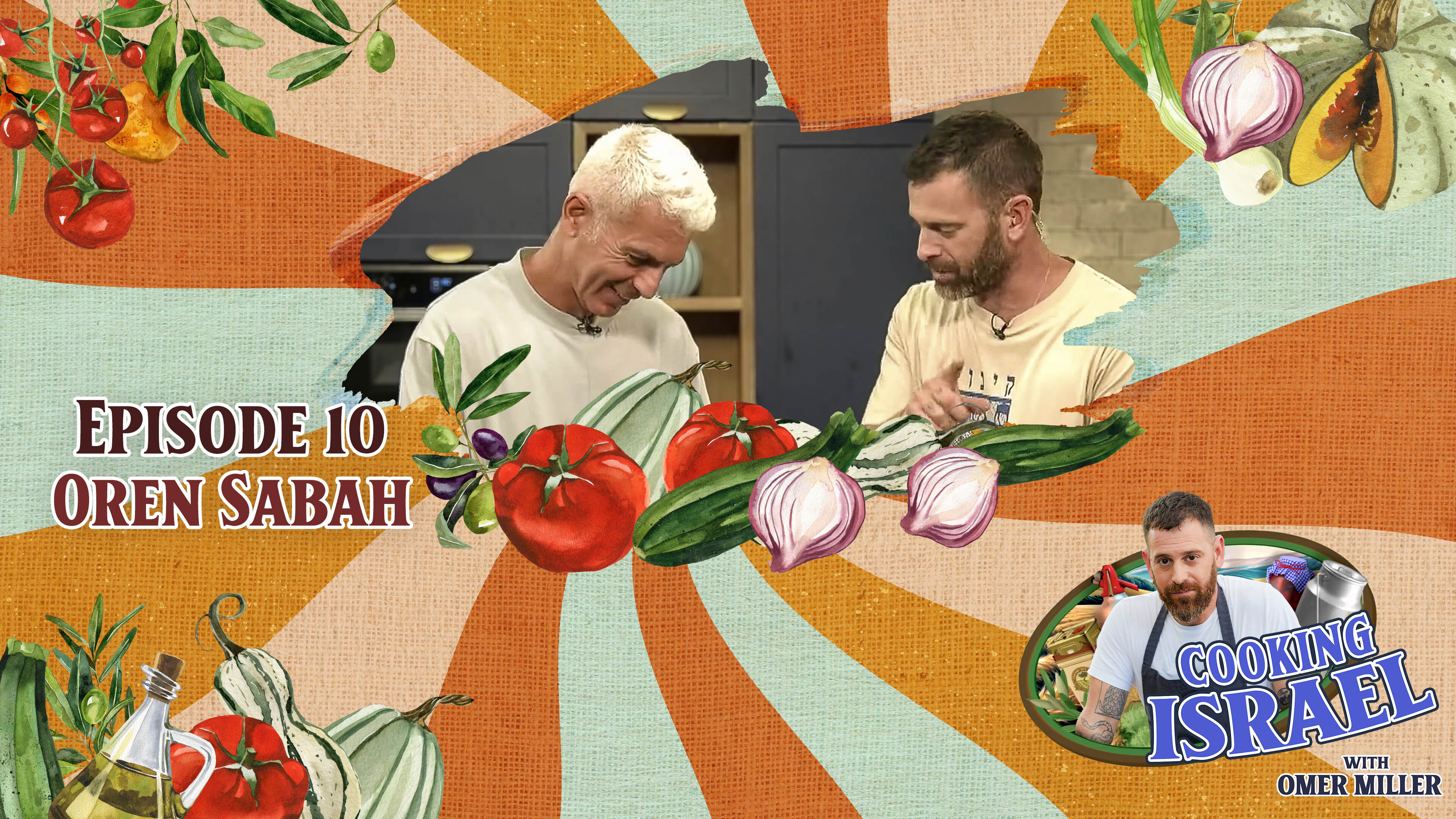 Cooking Israel with Omer Miller, Episode 10 – Oren Sabah, Cucumbers