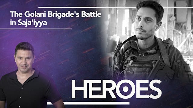 HEROES – The Golani Brigade's Battle ...